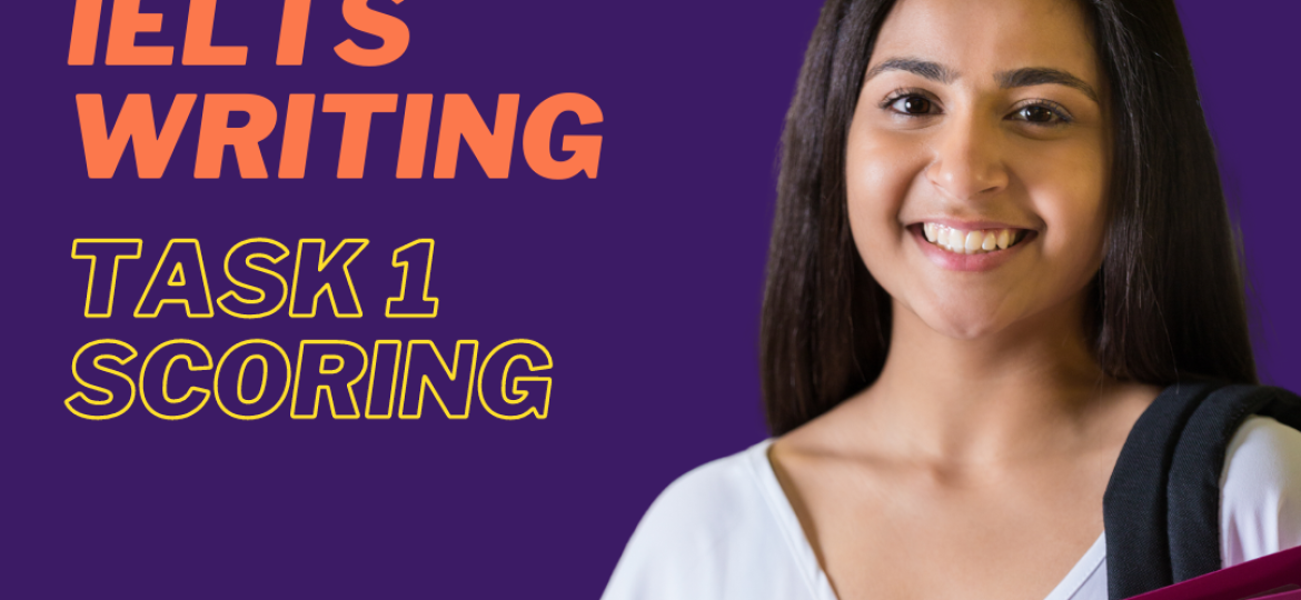 Unveiling the Scoring System of IELTS Writing Task 1: A Step-wise Guide to Success
