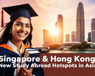 indian student image with title Singapore & Hong Kong_ New Study Abroad Hotspots in Asia