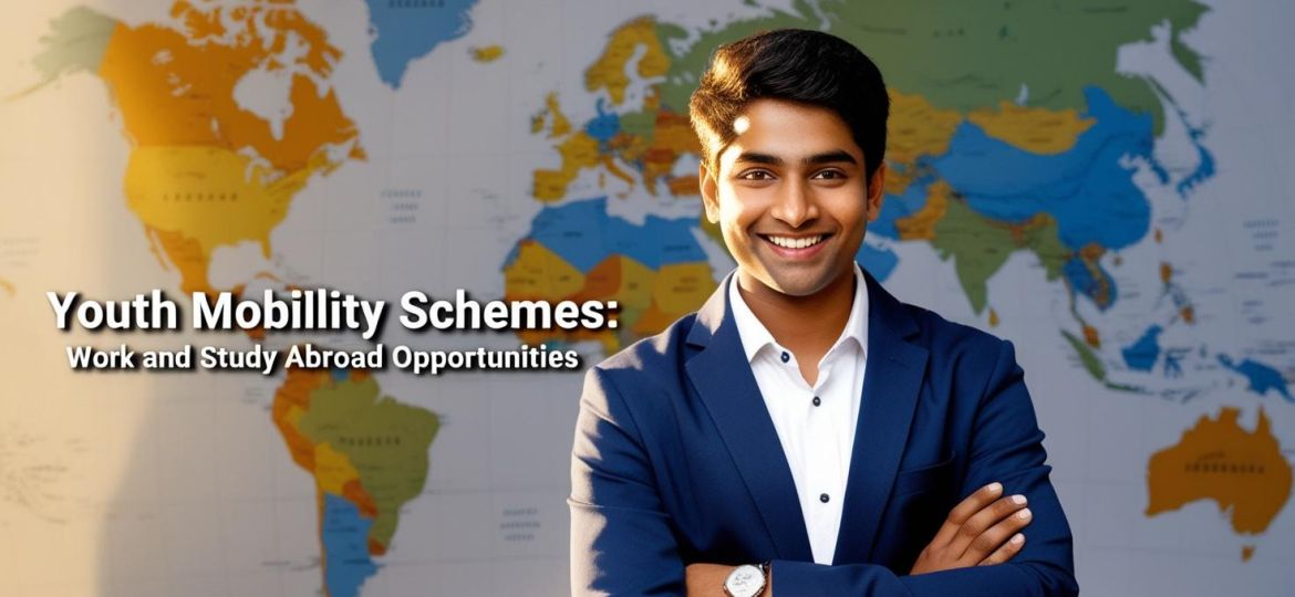 indian student with TITLE Youth Mobility Schemes_ Work and Study Abroad Opportunities_