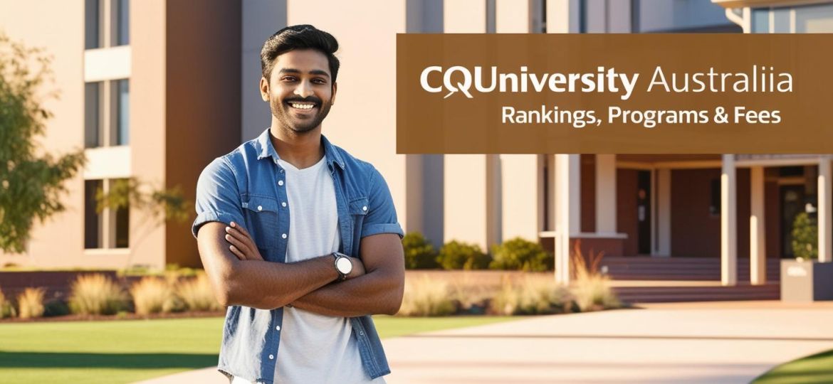 real indian student image with title CQUniversity Australia_ Rankings, Programs & Fees___