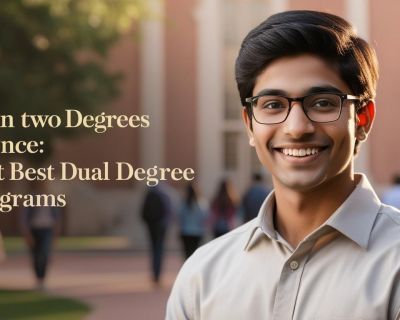 real indian student image with title Earn Two Degrees at Once_ The Best Dual Degree Programs______