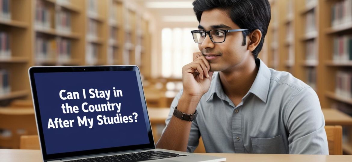 related indian student image with write title Can I Stay in the Country After My Studies________