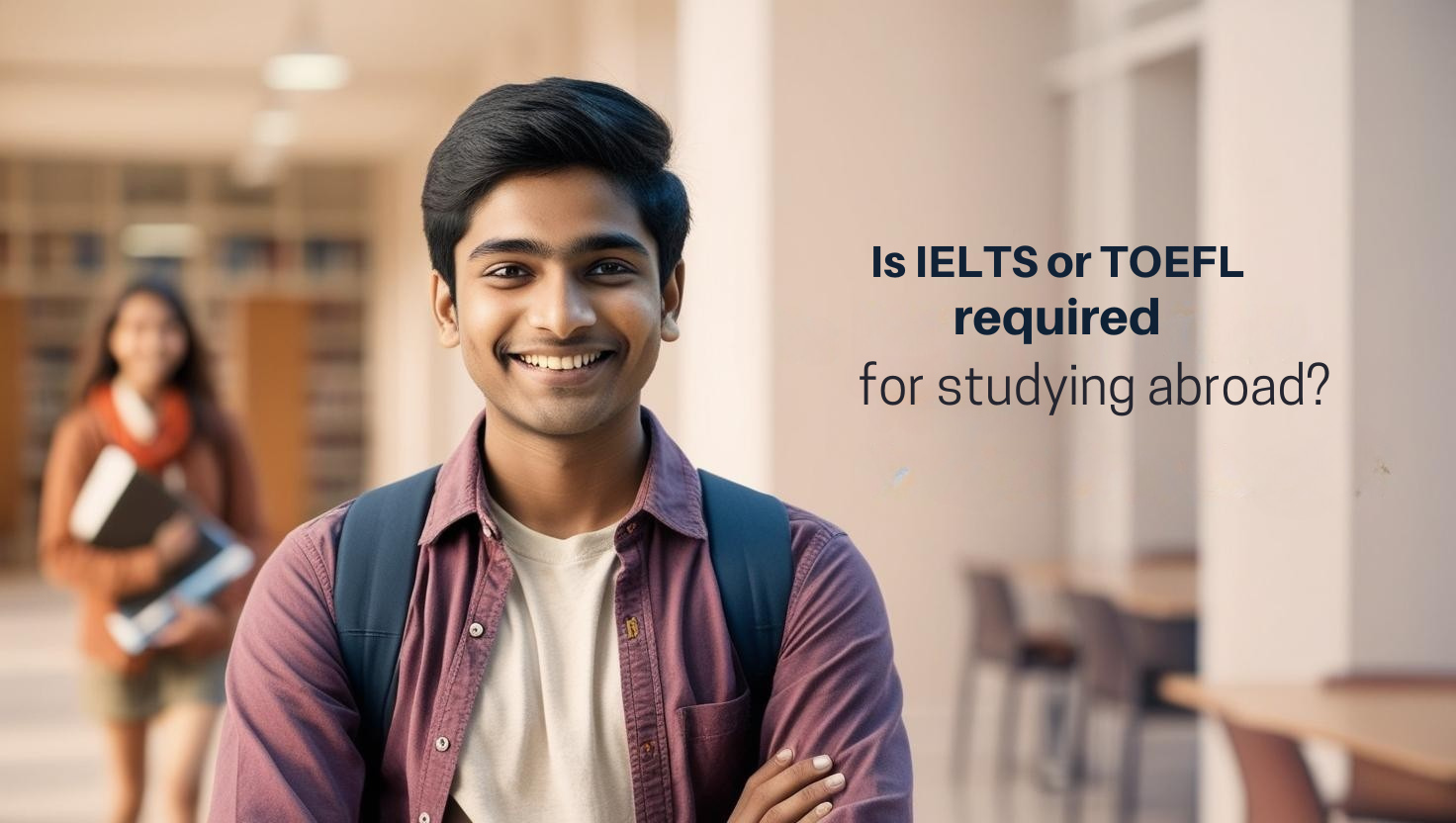 ielts-toefl-requirements-for-studying-abroad