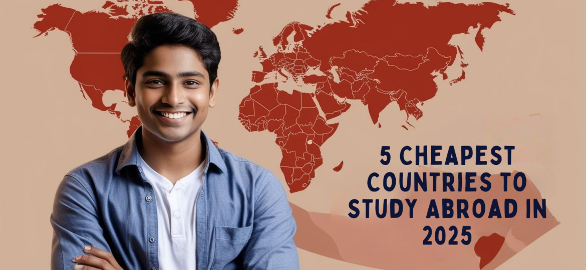 5 Cheapest Countries to Study Abroad in 2025