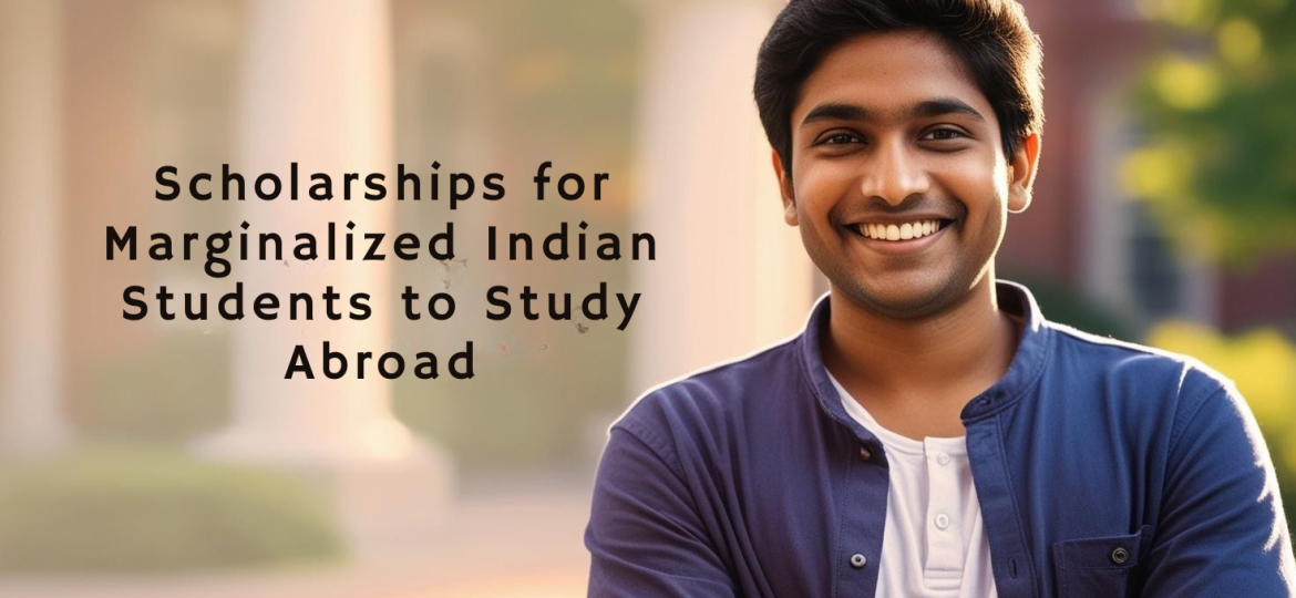 Scholarships for Marginalized Indian Students to Study Abroad
