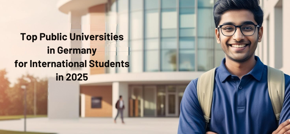 Top Public Universities in Germany for International Students in 2025