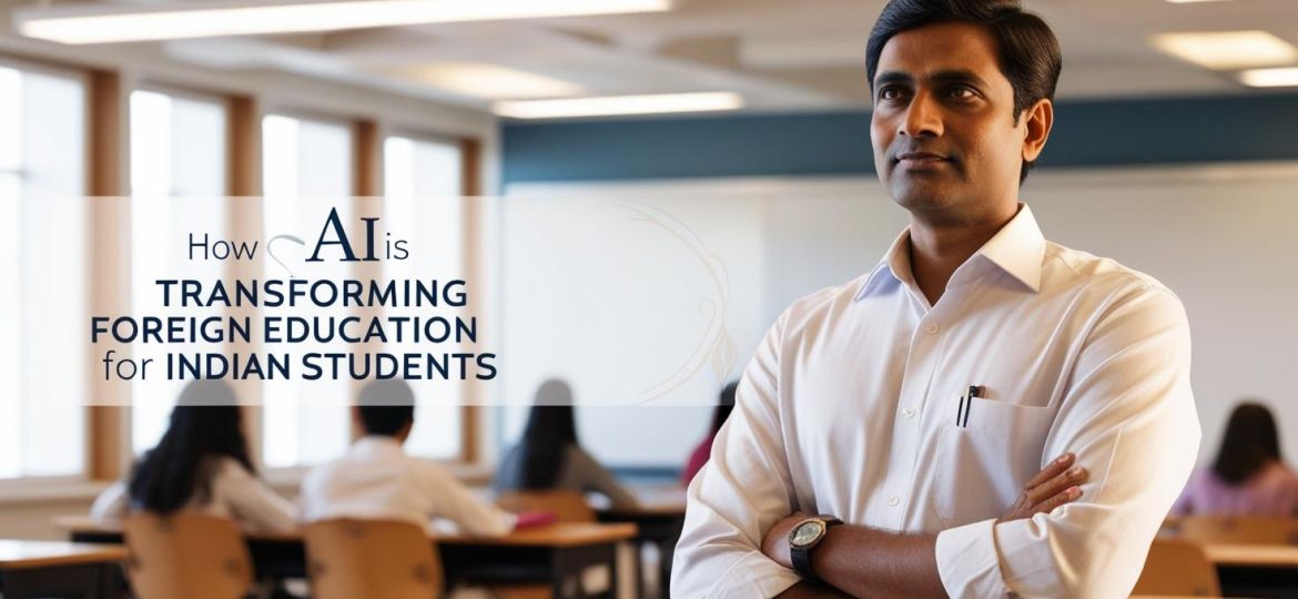 mature indian student in uniform with title How AI is Transforming Foreign Education for Indian Students_______