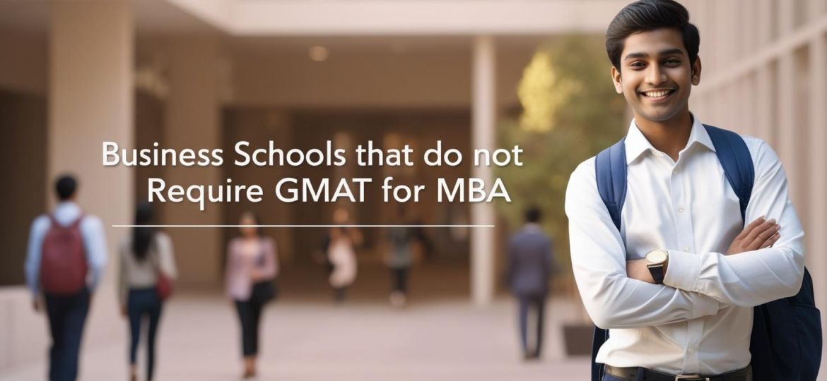 real indian student image with write title Business Schools That Do Not Require GMAT for MBA__
