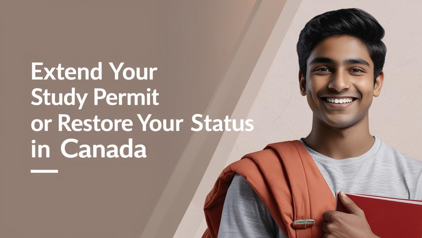 extend-your-study-permit-or-restore-your-status-in-canada