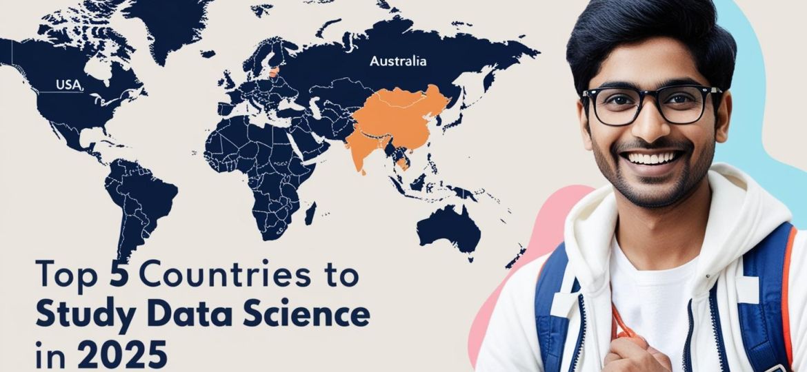 real indian student with title Top 5 Countries to Study Data Science in 2025 (1)